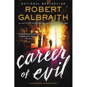 Career of Evil -- Robert Galbraith